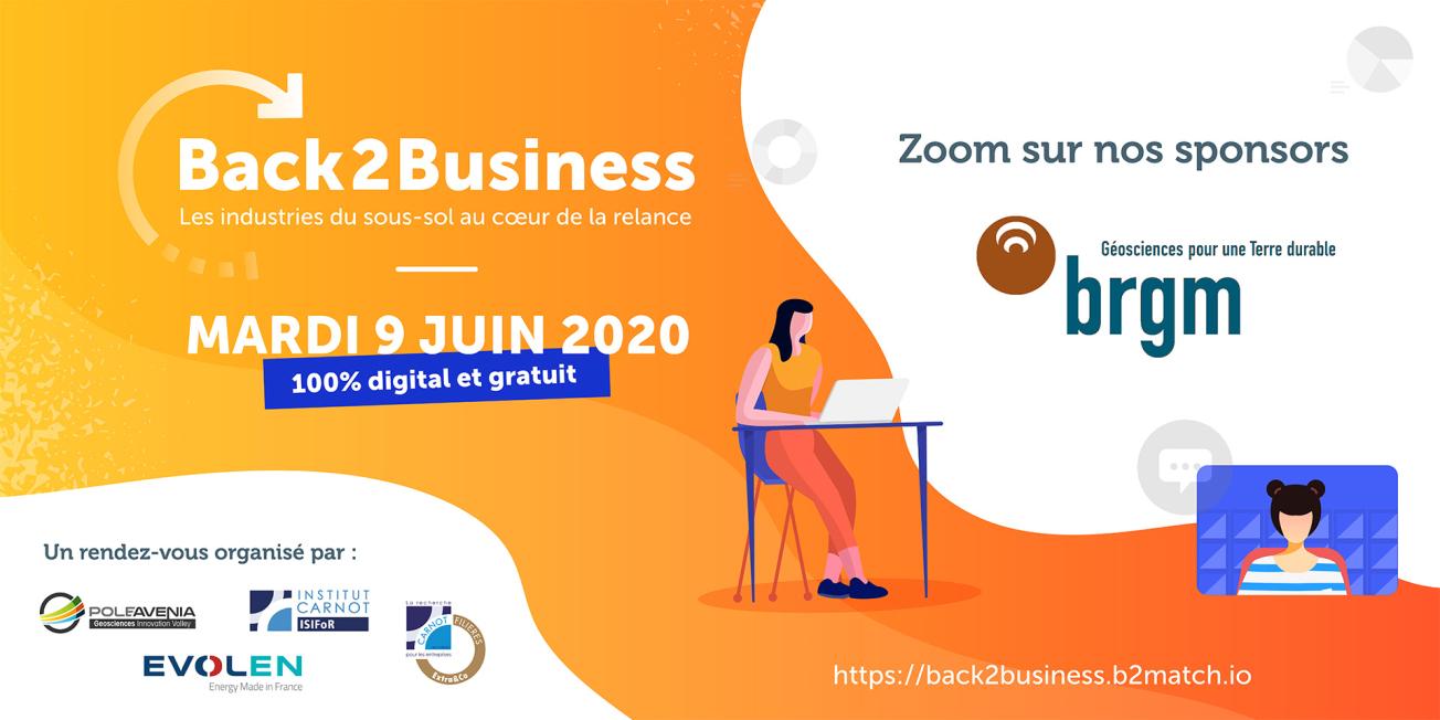 Banner of Back2Business, a 100% digital event dedicated to all players in the subsoil industry sector    