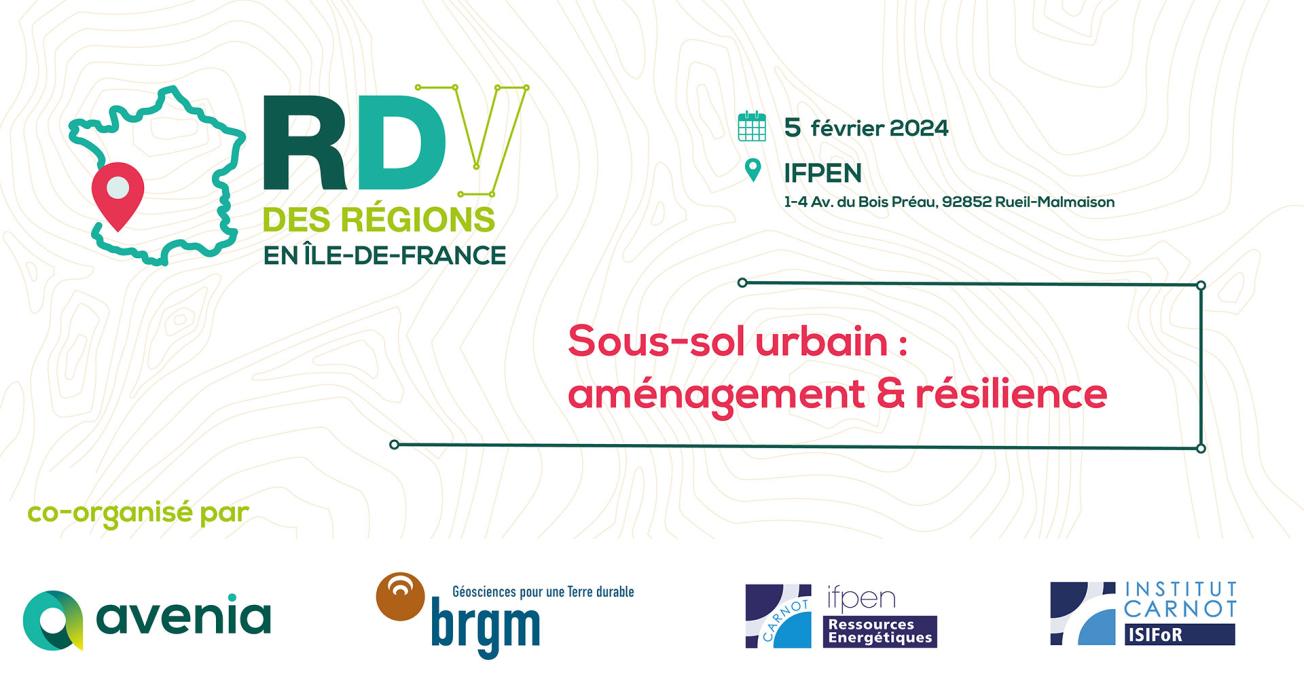 Le RDV des Régions en Île-de-France - Sous-sol urbain : aménagement & résilience.