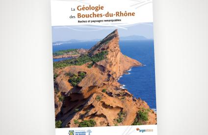 Cover page of La Géologie des Bouches-du-Rhône
