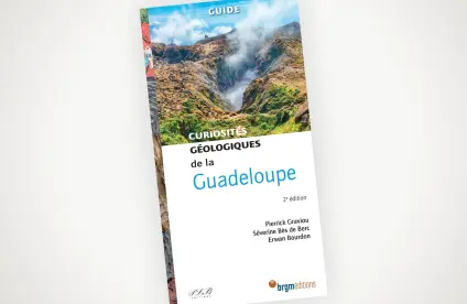 Guide des curiosités géologiques de la Guadeloupe published by Les Éditions du BRGM.