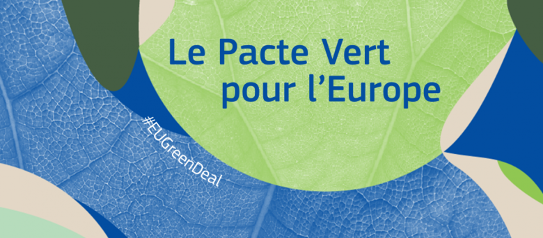 Le Pacte vert pour l’Europe est la feuille de route environnementale de la Commission européenne.